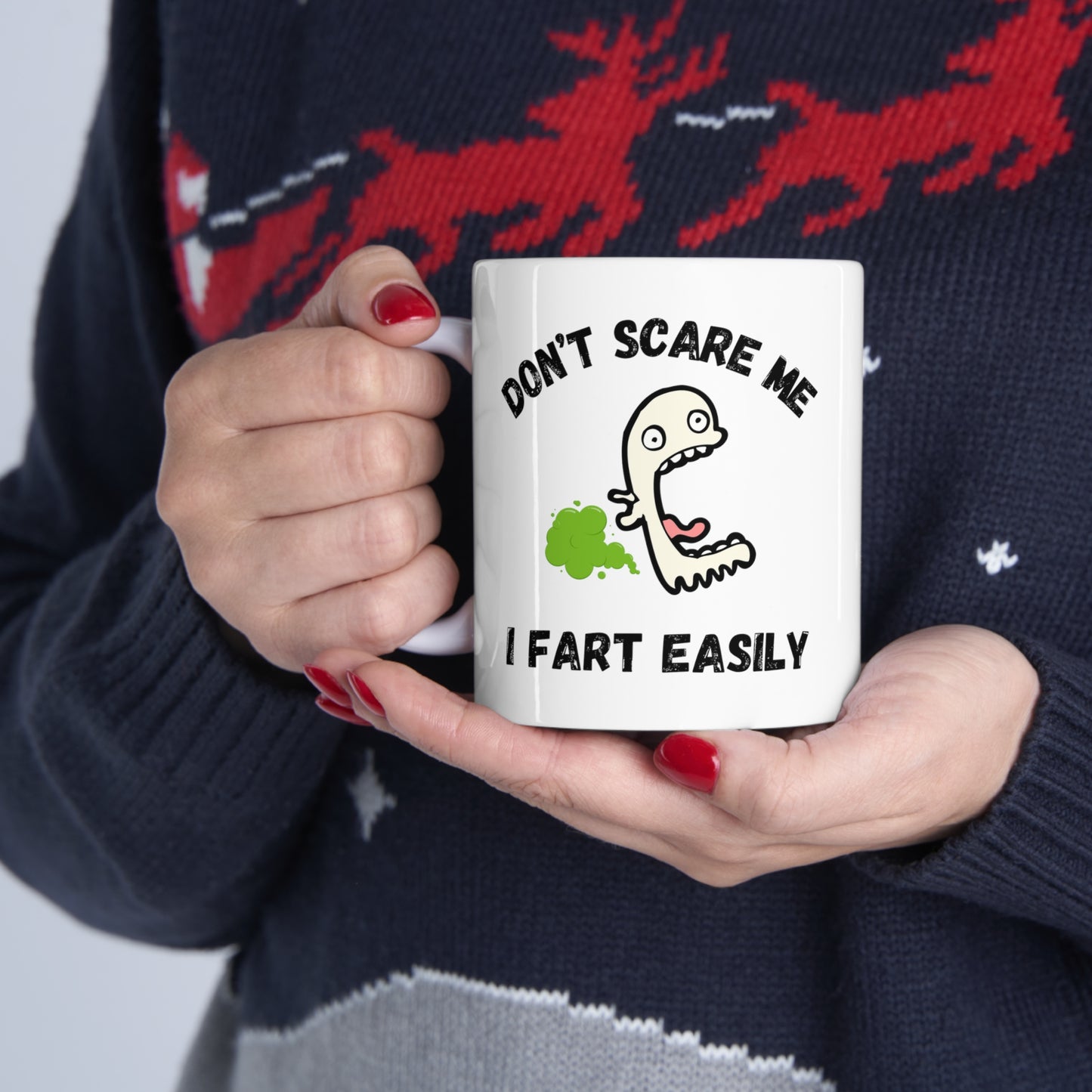 Don't Scare Me | Ceramic Mug 11oz