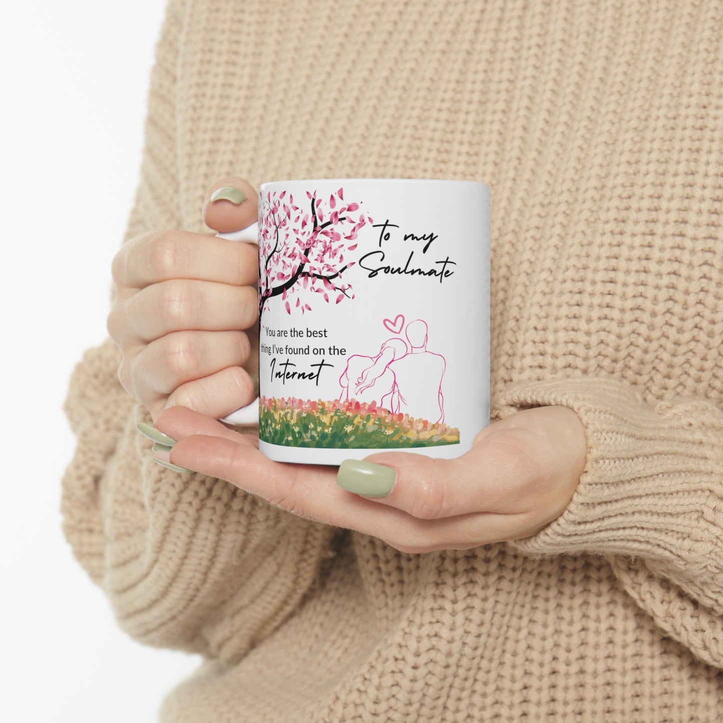 You're The Best Thing I've Found on The Internet Ceramic Mug 11oz