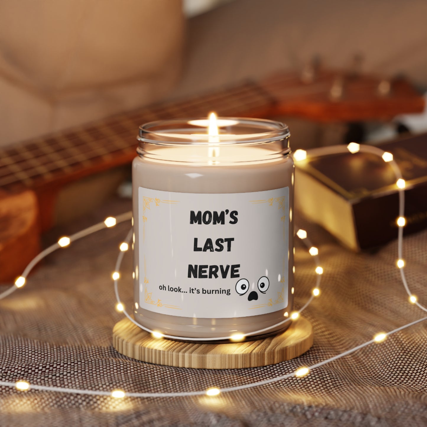 Mom's Last Nerve | Scented Soy Candle, 9oz