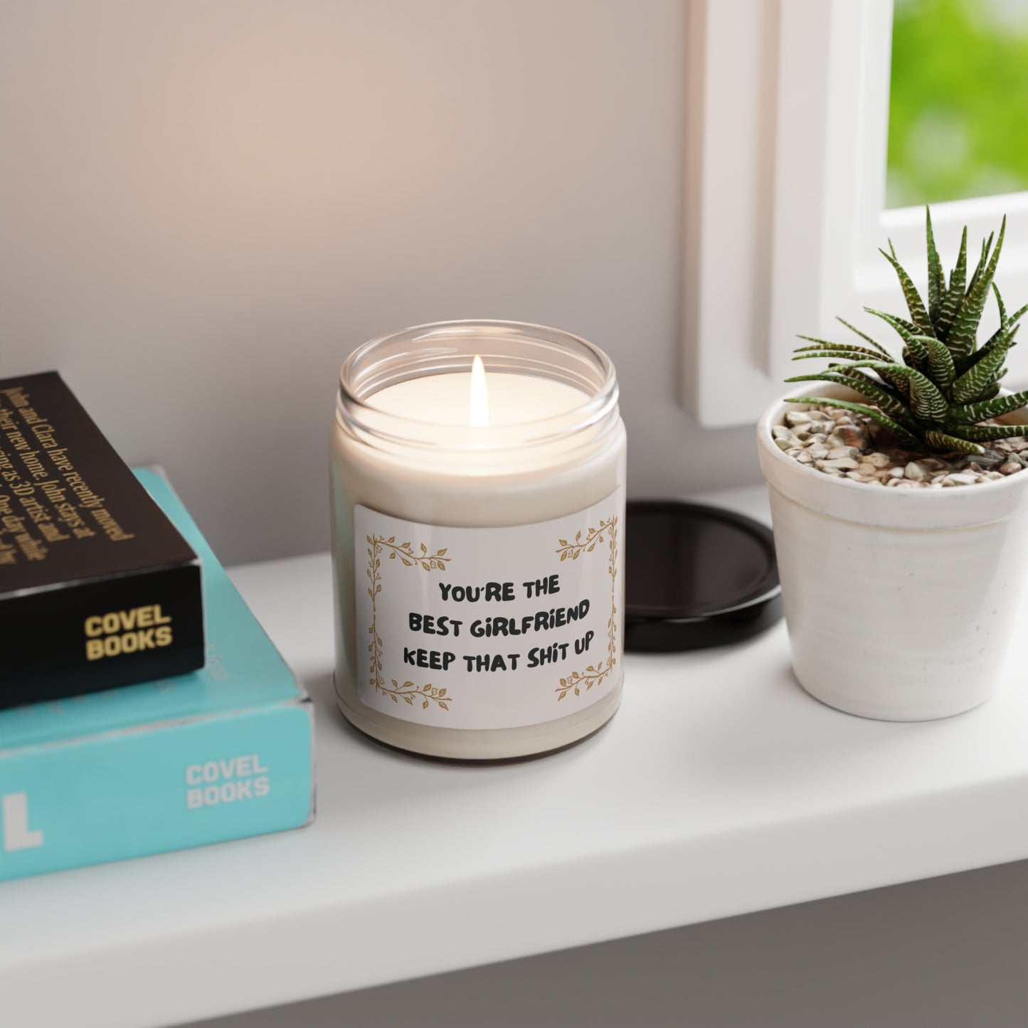 You're The Best Girlfriend | Scented Soy Candle, 9oz