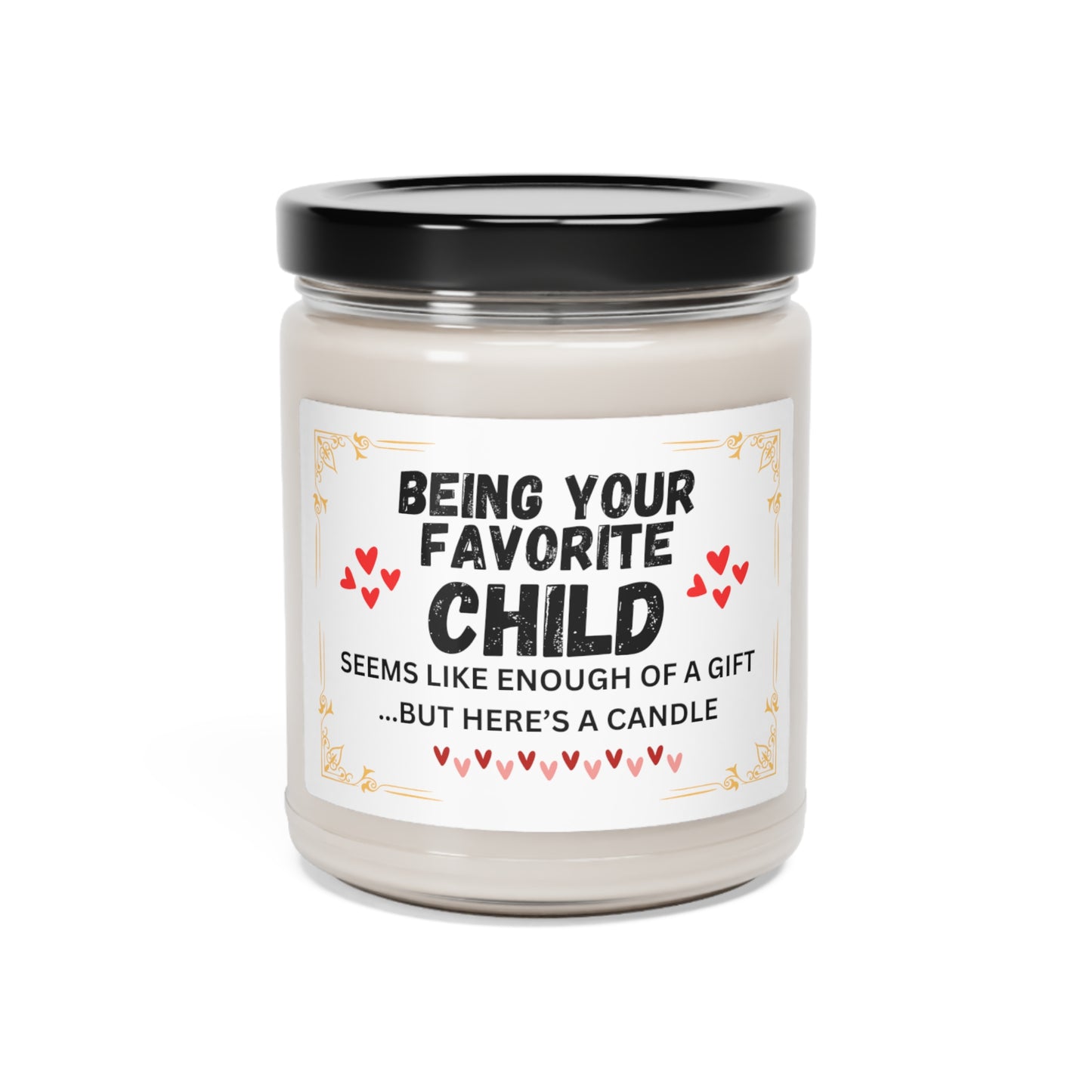 Being Your Favorite Child |Scented Soy Candle, 9oz