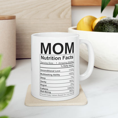 Mom Nutrition Facts | Ceramic Mug, 11oz