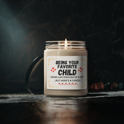 Being Your Favorite Child |Scented Soy Candle, 9oz