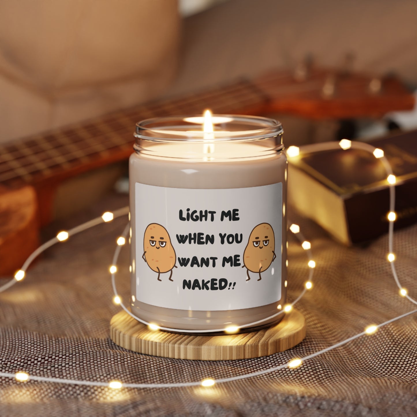 Light Me When You Want Me Naked | Scented Soy Candle, 9oz