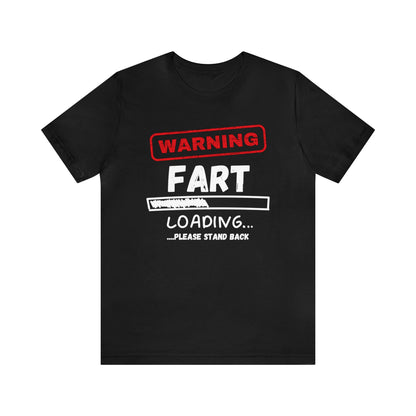 Warning Fart | Unisex Jersey Short Sleeve Tee