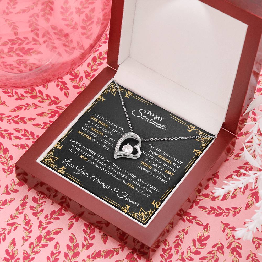 To My Soulmate | Forever Love Necklace | Heartfelt Message