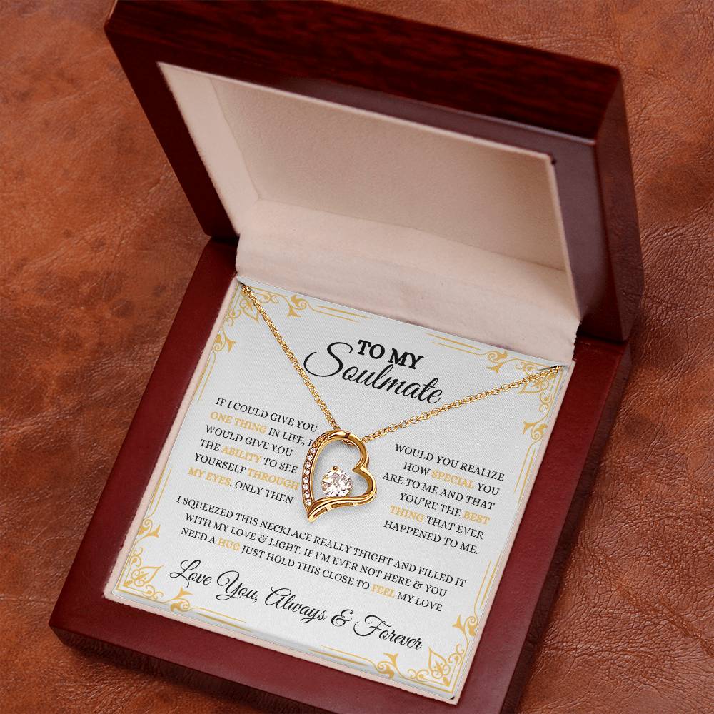 To My Soulmate | Forever Love Necklace | Heartfelt Message