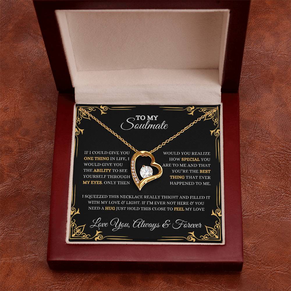 To My Soulmate | Forever Love Necklace | Heartfelt Message