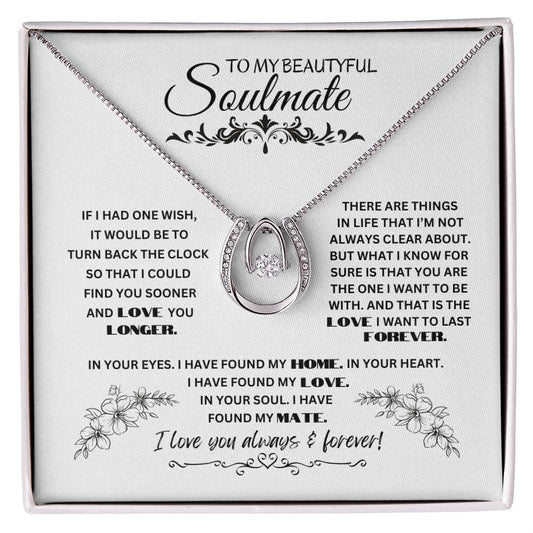 To My Soulmate | Lucky In Love Necklace | Heartfelt Message