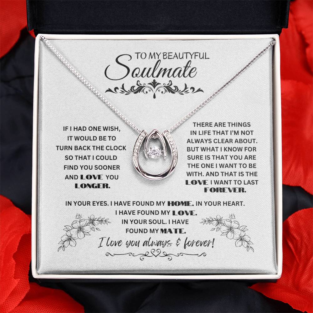 To My Soulmate | Lucky In Love Necklace | Heartfelt Message