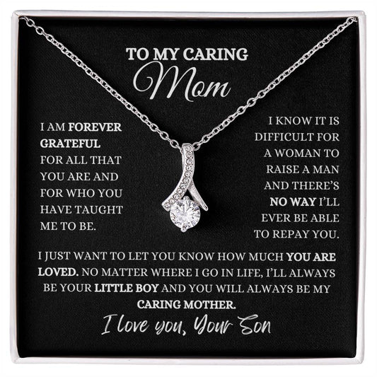 To My Caring Mom | Alluring Beauty Necklace | Heartfelt Message From Son