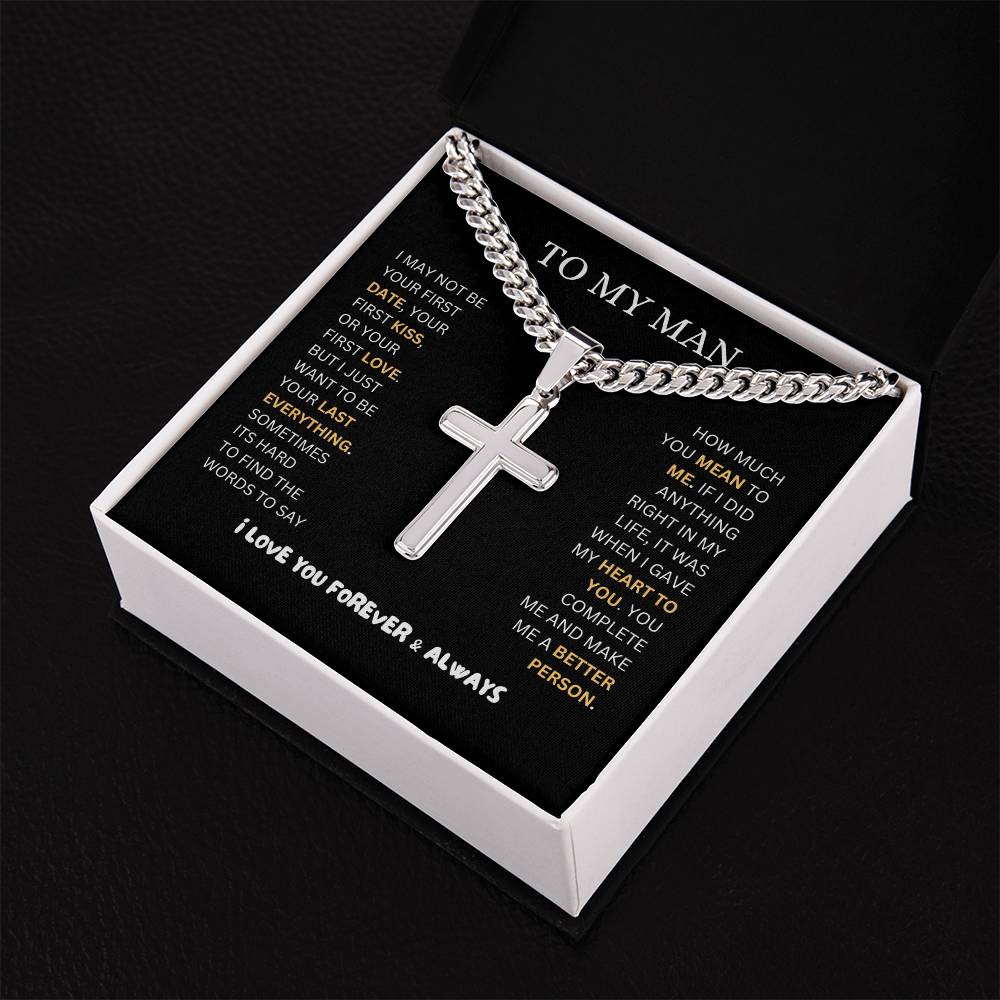 TO MY MAN | CUBAN CHAIN WITH ARTISAN CROSS NECKLACE | HEARTFELT MESSAGE