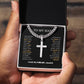 TO MY MAN | CUBAN CHAIN WITH ARTISAN CROSS NECKLACE | HEARTFELT MESSAGE