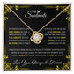 To My Soulmate | Love Knot Necklace Gift, Heartfelt Message