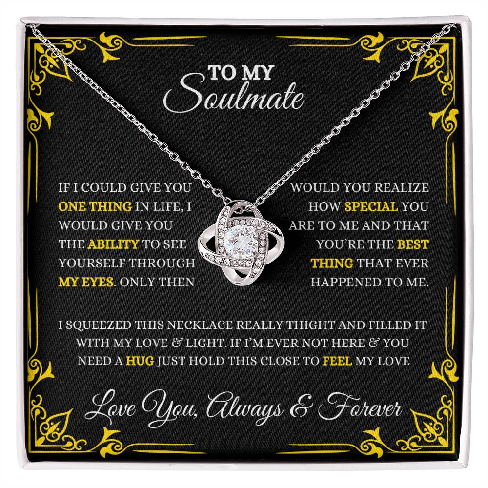 To My Soulmate | Love Knot Necklace Gift, Heartfelt Message