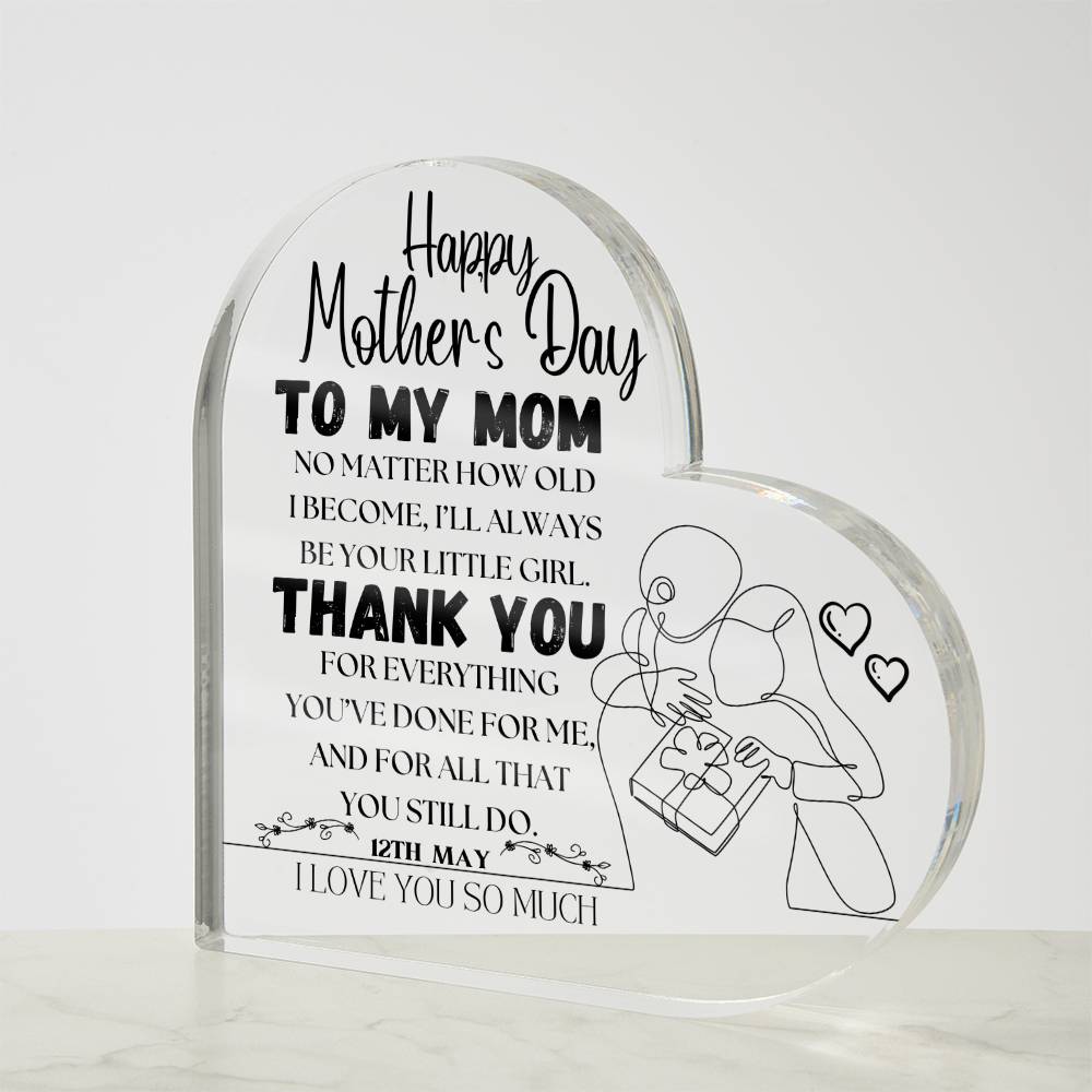 Happy Mother's Day | Heart Shaped Acrylic Plague | Heartfelt Message From Your Little Girl