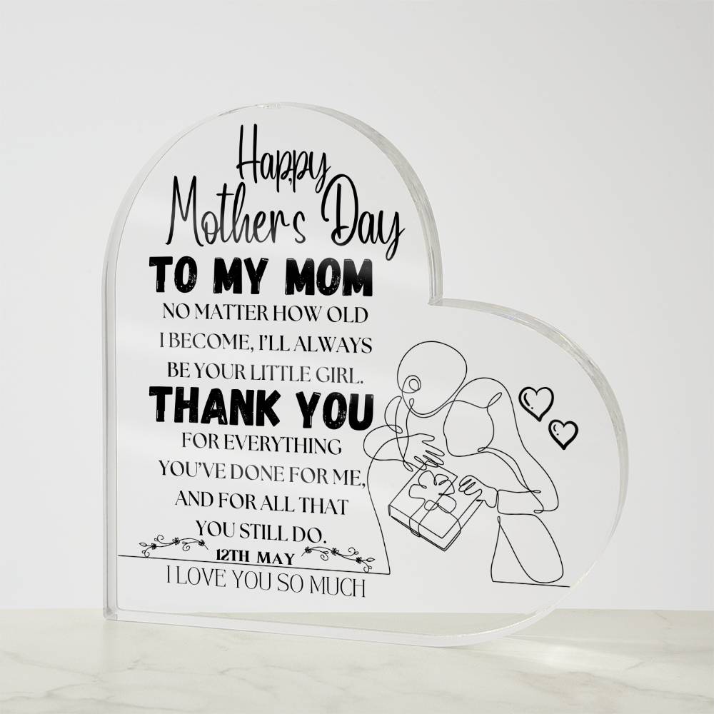 Happy Mother's Day | Heart Shaped Acrylic Plague | Heartfelt Message From Your Little Girl