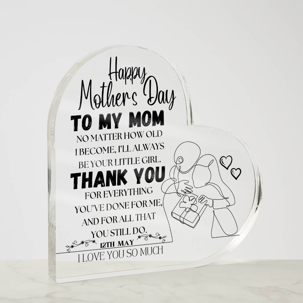 Happy Mother's Day | Heart Shaped Acrylic Plague | Heartfelt Message From Your Little Girl