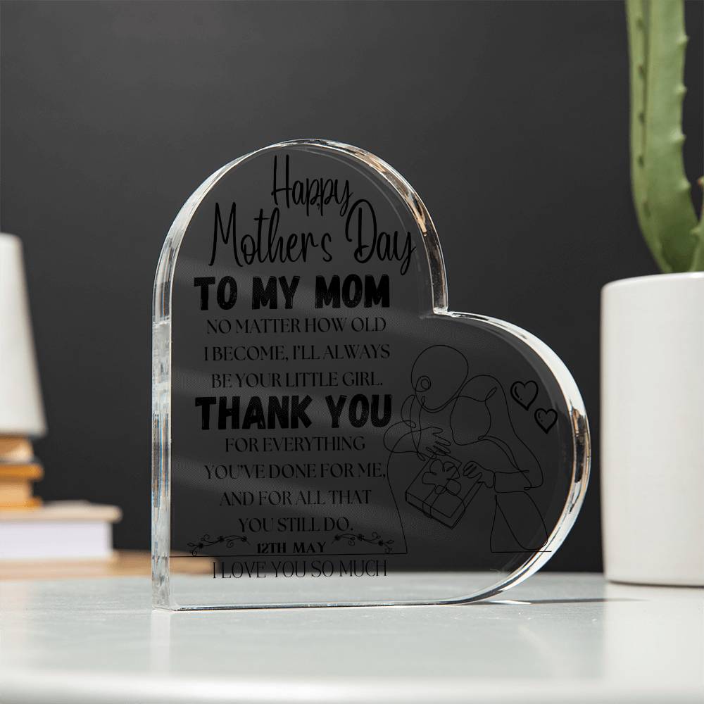 Happy Mother's Day | Heart Shaped Acrylic Plague | Heartfelt Message From Your Little Girl