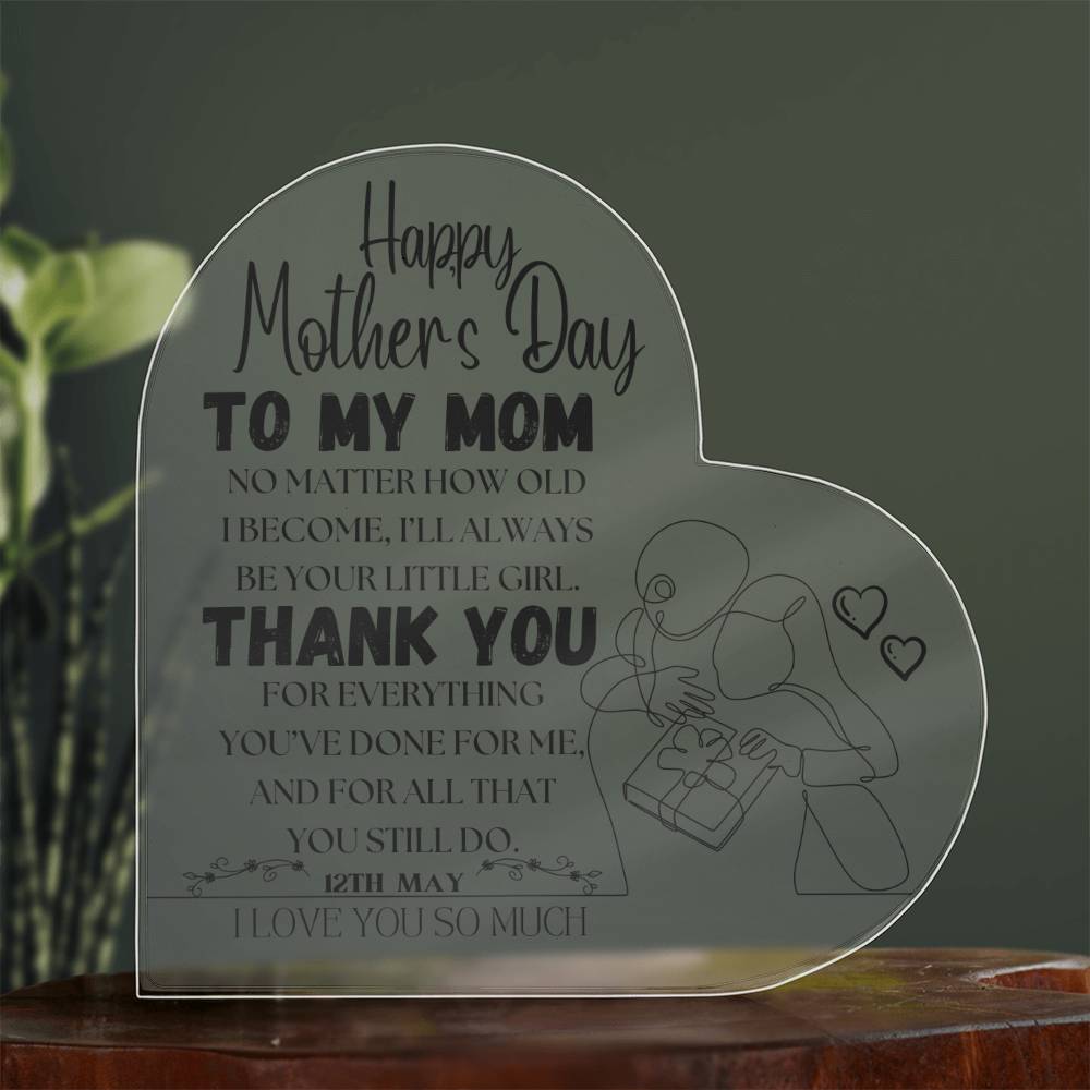 Happy Mother's Day | Heart Shaped Acrylic Plague | Heartfelt Message From Your Little Girl