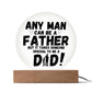 DAD | Circle Acrylic Plague | Heartfelt Message