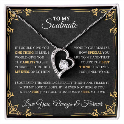 To My Soulmate | Forever Love Necklace | Heartfelt Message