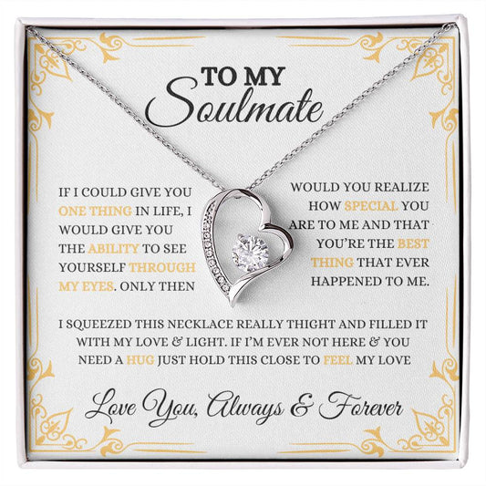 To My Soulmate | Forever Love Necklace | Heartfelt Message