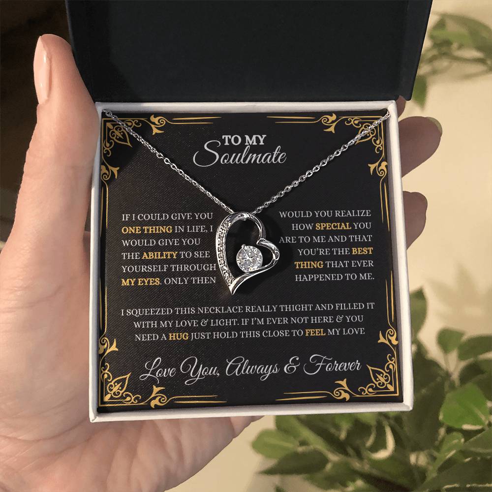 To My Soulmate | Forever Love Necklace | Heartfelt Message