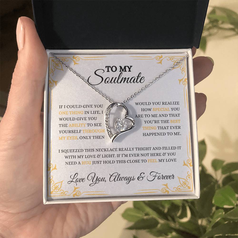 To My Soulmate | Forever Love Necklace | Heartfelt Message