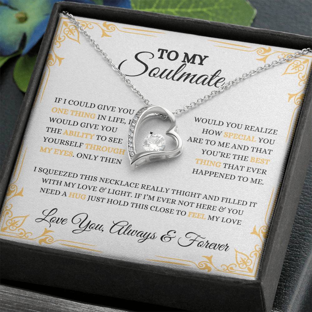 To My Soulmate | Forever Love Necklace | Heartfelt Message