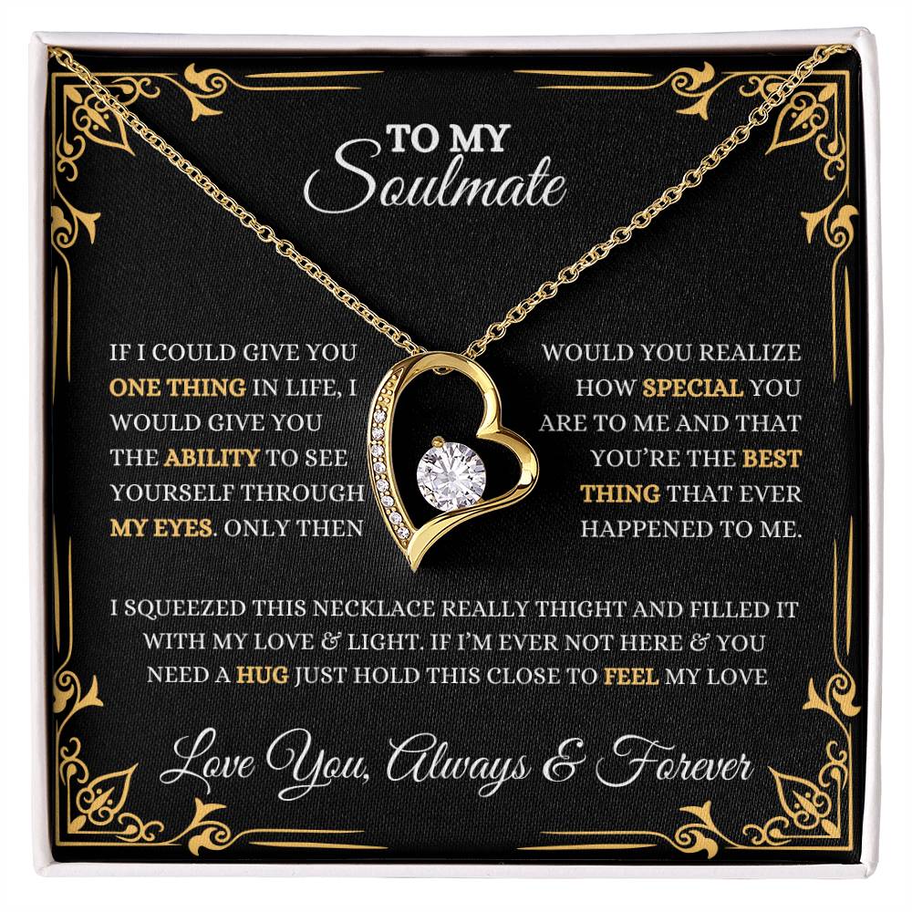 To My Soulmate | Forever Love Necklace | Heartfelt Message