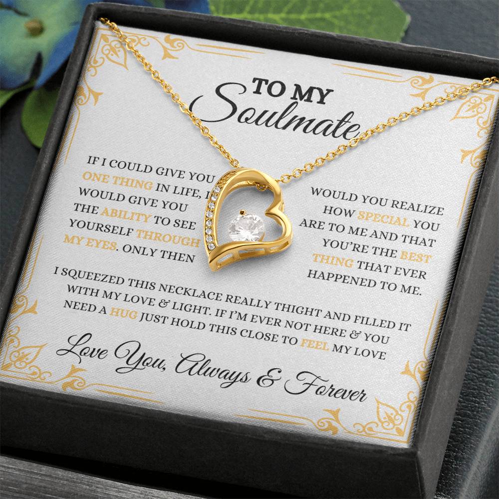 To My Soulmate | Forever Love Necklace | Heartfelt Message