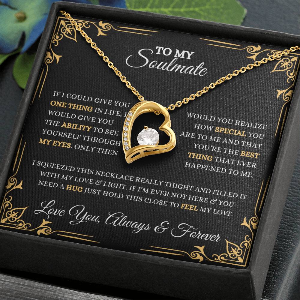 To My Soulmate | Forever Love Necklace | Heartfelt Message